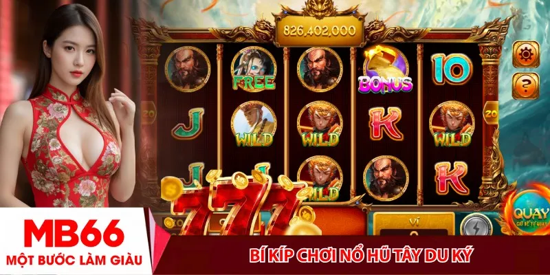 Bí kíp chơi nổ hũ Tây Du Ký