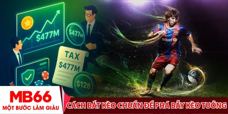 Cách bắt kèo chuẩn để phá bẫy kèo tuồng