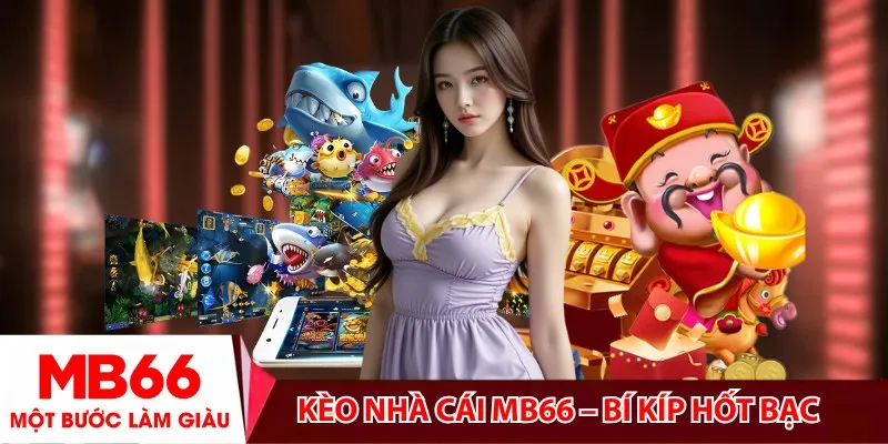 Kèo nhà cái MB66