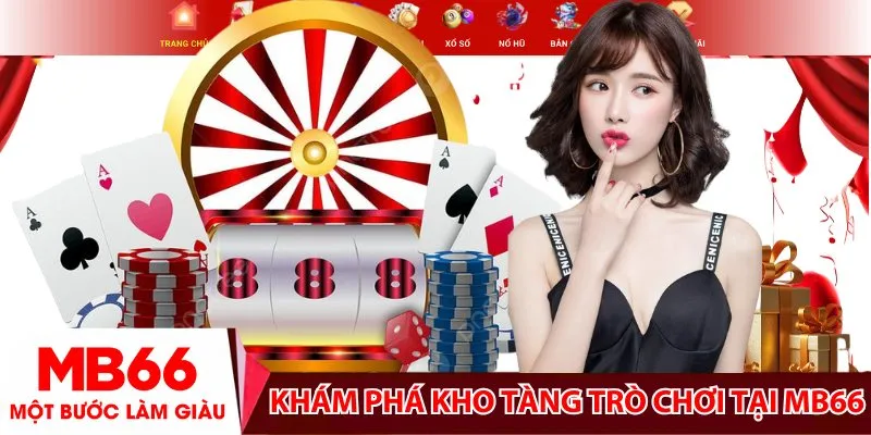 Khám phá kho tàng trò chơi tại MB66