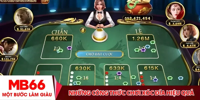 Những công thức chơi xóc đĩa hiệu quả