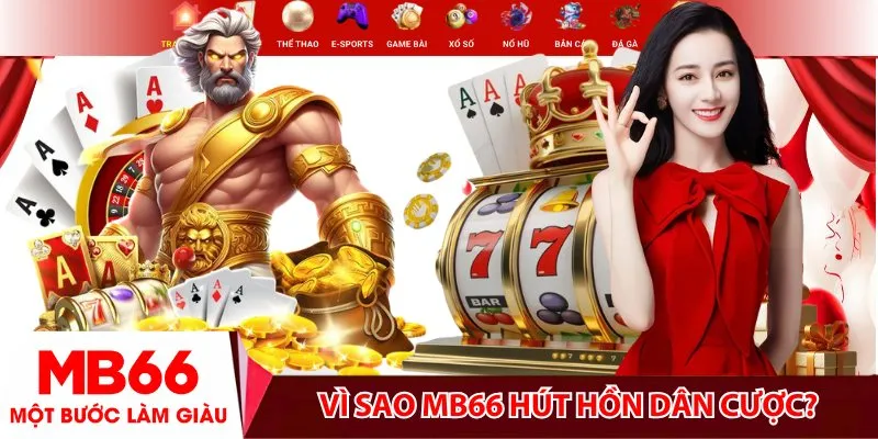 Vì sao MB66 hút hồn dân cược