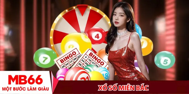 Xổ số miền Bắc - Bí kíp săn thưởng khủng cho dân chơi lô đề